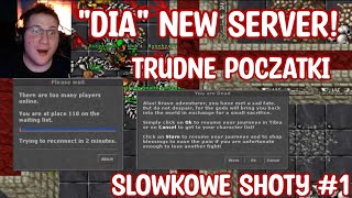 DIA #1 - Nowy serwer, trudne początki | Tibia | DIA - Slowkowe Shoty #1