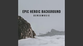 Epic Heroic Background