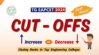 FIRST PHASE CUT OFFS || TOP 60+ ENGINEERING COLLEGES || CLOSING RANKS || TG EAPCET 2024