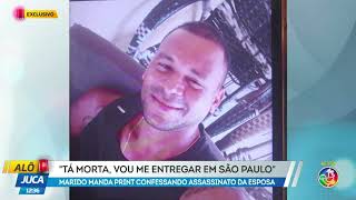 "Tá morta": vou me entregar em São Paulo: companheiro manda print confessando assassinato