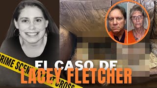 La MISTERIOSA muerte de LACEY FLETCHER | Murió FUNDIDA al SOFÁ | Sus PADRES no la ayudaron