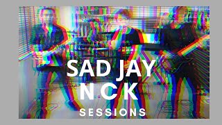 NCK Sessions - Sad Jay