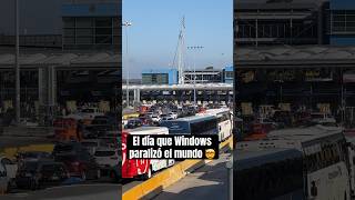 El día que Windows paralizó el mundo 🤯