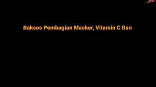 Baksos Pembagian Masker, Vitamin C Dan Takjil Gratis Dari TKSK Majalengka Bekerjasama Dengan Petugas