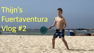 Thijn's Fuertaventura Vlog #2: Popcorn op het strand