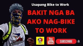 Bakit mo gugustuhin mag-bike to work?│MKNKB