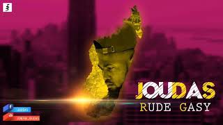 Joudas-Rude gasy (Official audio) 🔥