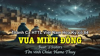 84 Vua Miền Đông - Hamo Thuy