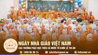 Các trường Phật học trên cả nước tổ chức lễ tri ân ngày Nhà giáo Việt Nam | Bchannel