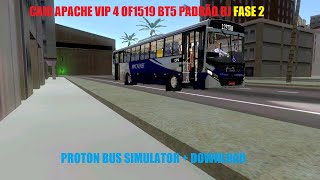 NOVO CAIO APACHE VIP 4 MBB OF1519 BT5 PADRÃO RJ FASE 2 PARA O PROTON BUS SIMULATOR + DOWNLOAD