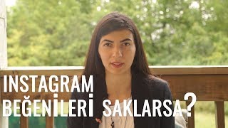 Instagram Beğeni Sayısını Saklayınca N'olacak?