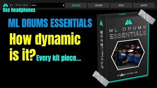 ML Drums Essentials- How dynamic is it? - Every kit piece