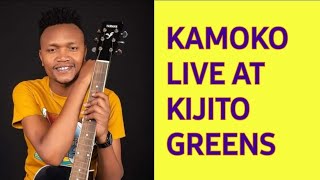 KAMOKO LIVE AT KIJITO GREENS