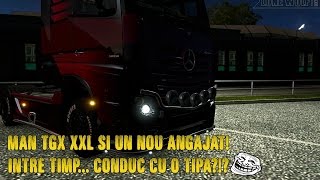 ETS2 E06 - Angajăm din nou și dansez pe șosea... cu tiru'