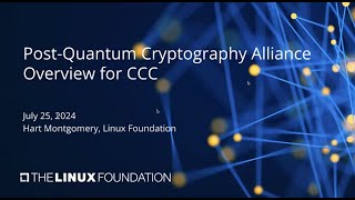 Post Quantum Cryptography Hart Montgomery 25 July 2024