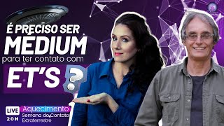 É PRECISO SER MÉDIUM PARA TER CONTATO COM ET'S? Aquecimento Semana do Contato Extraterrestre