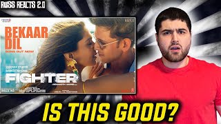 FIGHTER: Bekaar Dil - REACTION!! | Hrithik Roshan | Deepika Padukone