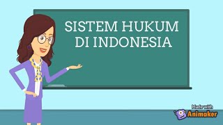 Sistem Hukum di Indonesia