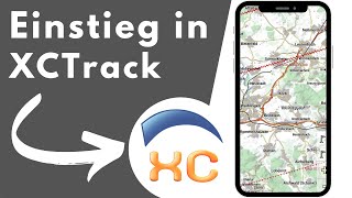 Einstieg in XCTrack - Einrichtung, Personalisierung und mehr