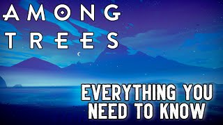 Among Trees | Everything You Need To Know