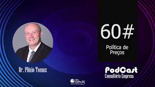 60# Política de Preços | Podcast Consultório-Empresa