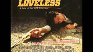 The Loveless - The Return of the Ex-Girlfriend