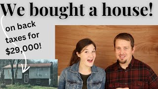 Here’s how we bought a house for $29,000 in 2022! Investing in real-estate debt free - back tax sale