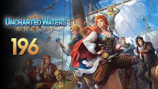 Let's Play Uncharted Waters Origin - 196