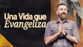 Una vida que evangeliza | Responde el llamado - Semana 2 | Pastor Hal Mayer