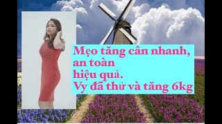 Mẹo tăng cân. Vy đã thừ và thành công nha/Vy Tity