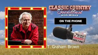 T  Graham Brown calls Classic Country Breakfast!