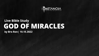 Live Bible study - God of Miracles