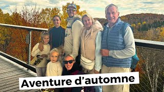 AVENTURE d'Automne en FAMILLE au QUÉBEC !