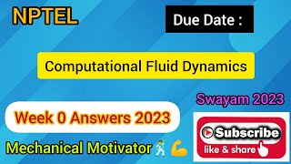 Computational Fluid Dynamics | Week 0 Quiz | Assignment 0 Solution | NPTEL | SWAYAM 2023