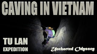 Caving in Vietnam | Tu Lan Expedition