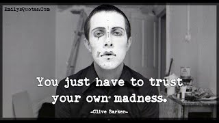 66 Mind Blowing Quotes By Clive Barker (Author of The Hellbound Heart)