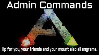 Ark Admin Commands XP