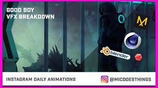 "Good Boy" VFX SHOT BREAKDOWN