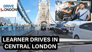 Learner Drives in Central London - George EPISODE 14 - Driving lesson, UK Driving Test, London Tour