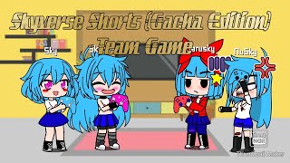 Skyverse Shorts (Gacha Club Edition) - Team Game With The Skys (FNF Skyverse)