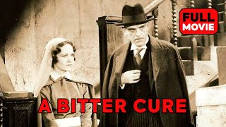 A Bitter Cure | English Full Movie