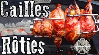 Cailles au Lard et aux raisins à la Rotissoire | Spit on Fire 🍗🔥🐔 #broche #rotisserie #barbecue