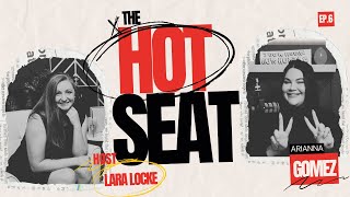 The Hot Seat Ep.6 :From Escrow to Real Estate Influencer: Arianna Gomez