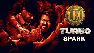 LEO: Turbo Spark  | LEO X TURBO TRAILER | Thalapathy Vijay, Lokesh Kanagaraj,