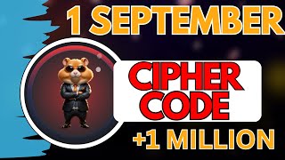 1 SEPTEMBER Hamster Kombat DAILY CIPHER Today: Claim 1,000,000