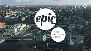 Kontorshuset Epic - en cirkulär milstolpe