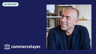 How can composable architecture accelerate time-to-market? Ft. Filippo Conforti of Commerce Layer