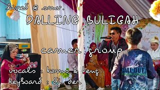 DALLING & BULIGAH | Perfrmed by el.. vocal koms & teng lived @ lutah CAMER GROUP | tausug pangalay