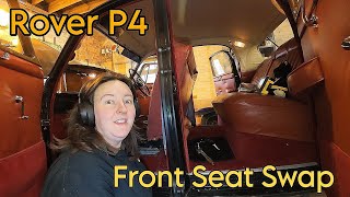 Rover P4 - Front Seat Change !