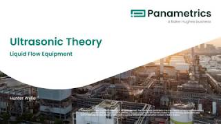 Ultrasonik Debimetre Teorisi - Panametrics Sıvı Debisi Ekipmanları Webinarı